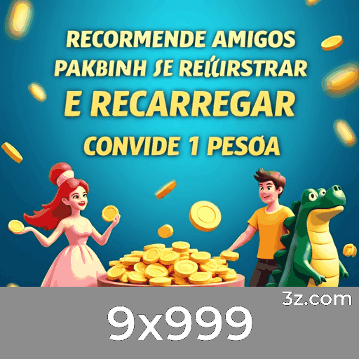 9x999.com - Plataforma de apostas online líder com jogos exclusivos e pagamentos rápidos - 9x999